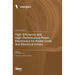High-Efficiency and High-Performance Power Electronics for Power Grids and Electrical Drives