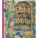 The Fantasy of the Middle Ages: An Epic Journey Through Imaginary Medieval Worlds