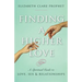 Finding a Higher Love: A Spiritual Guide to Love, Sex and Relationships