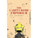 The Carpet Bomb Emporium