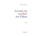 La nuit est tombée sur Dakar
