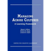 Managing Across Cultures: A Learning Framework