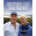 Adventurous Lives Loved Together!: A Rainy Night Determined Their Destiny
