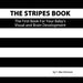 The Stripes Book: The First Book For Your Baby's Visual and Brain Development