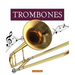Trombones