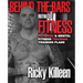 Behind the bars ruthless fitness