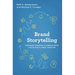 Brand Storytelling: Integrated Marketing Communications for the Digital Media Landscape