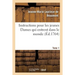 Instructions Pour Les Jeunes Dames Qui Entrent Dans Le Monde Tome 1