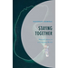Staying Together: Natureculture in a Changing World