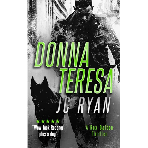 Donna Teresa: A Rex Dalton Thriller
