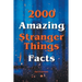 2000 Amazing Stranger Things Facts