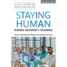 Staying Human During Residency Training: How to Survive and Thrive After Medical School, Seventh Edition