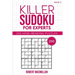 Killer Sudoku for Experts, Book 3: 200 Mind-bending Puzzles