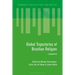 Global Trajectories of Brazilian Religion: Lusospheres