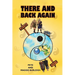 There and Back Again