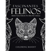 Fascinantes Felinos: Adulto Gatos Edición De Libro De Colorear