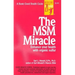 The Msm Miracle