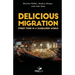 Delicious Migration: Street Food in a Globalized World
