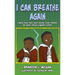 I Can Breathe Again: A Mental Health Book about Overcoming Bullying, Social Pressure & Anxiety Through Community Support