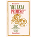 Mi Raza Primero, My People First: Nationalism, Identity, and Insurgency in the Chicano Movement in Los Angeles, 1966-1978