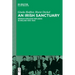 An Irish Sanctuary: German-Speaking Refugees in Ireland 1933-1945