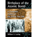 Birthplace of the Atomic Bomb: A Complete History of the Trinity Test Site