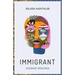 Immigrant: Courage Required