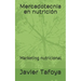 Mercadotecnia en nutrición: Marketing nutricional
