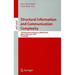 Structural Information and Communication Complexity: 17th International Colloquium, SIROCCO 2010 Sirince, Turkey, June 7-11, 2010 Proceedings