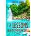 12 Lessons of Healing Through Grief