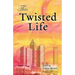 This Twisted Life