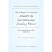 Five Things I'Ve Learned About Life from Working in a Nursing Home: Discovering the Treasures of the Golden Years