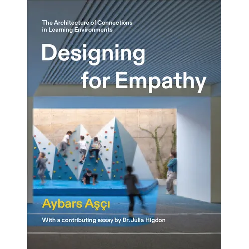 Designing for Empathy: The Architecture of Connections in Learning Environments