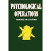 Psychological Operations - Principles and Case Studies