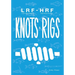 Light Rock Fishing - Hard Rock Fishing Knots & Rigs