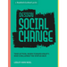 Design Social Change: Take Action, Work Toward Equity, and Challenge the Status Quo