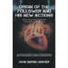 Origin of The Follower and His New Actions: About an Action Character with Unique Capabilities