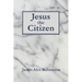 Jesus the Citizen