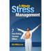 5-Minute Stress Managment: 7 Fast Acting Tension Killer Methods