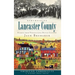 Remembering Lancaster County: Stories from Pennsylvania Dutch Country