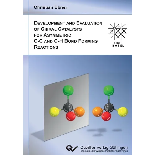 Development and Evaluation of Chiral Catalysts for Asymmetric C-C and C-H Bond forming Reactions