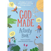 God Made Activity Book: Science Activities Celebrating God's Creation