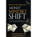 Money Mindset Shift: Uncover Your Hidden Money Blocks to Get and Keep the Riches You Deserve