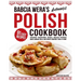 Babcia Wera's Authentic Polish Cookbook: Discover 91 Simple Recipes to Cook Traditional Dishes, Master Pierogis, Make Cabbage Rolls And Create Comfort