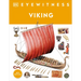 Eyewitness Viking