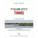 The Island City of Tinnis: A Postmortem
