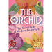 The Orchid: The Secret Code of Modern Goddesses