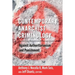 Contemporary Anarchist Criminology: Against Authoritarianism and Punishment