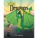 What Dragons Did Do