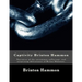 Captivity Brinton Hammon: Narrative of the uncommon sufferings, and surprizing deliverance of Briton Hammon,
